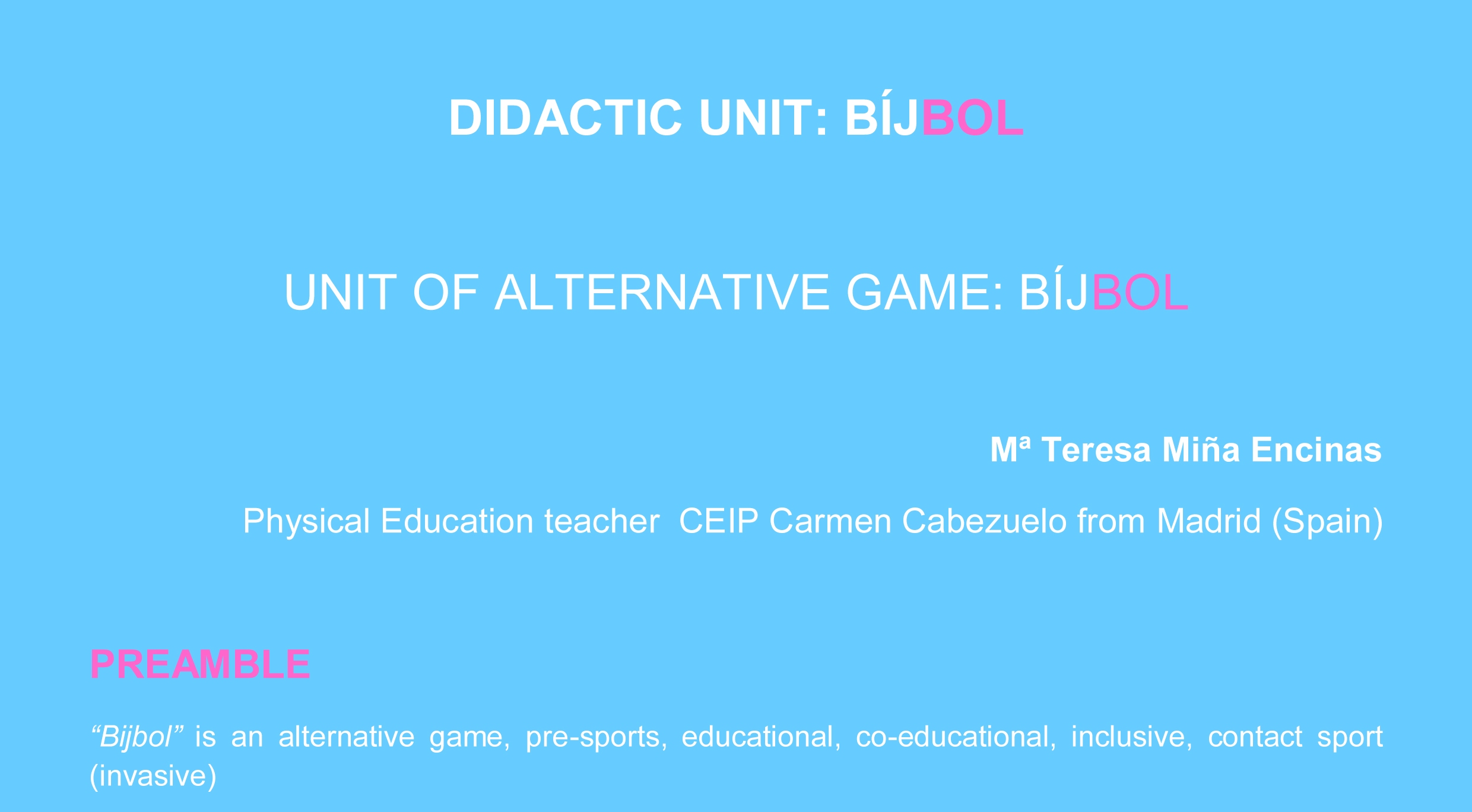 UNIT and SESSIONS BÍJBOL 2021